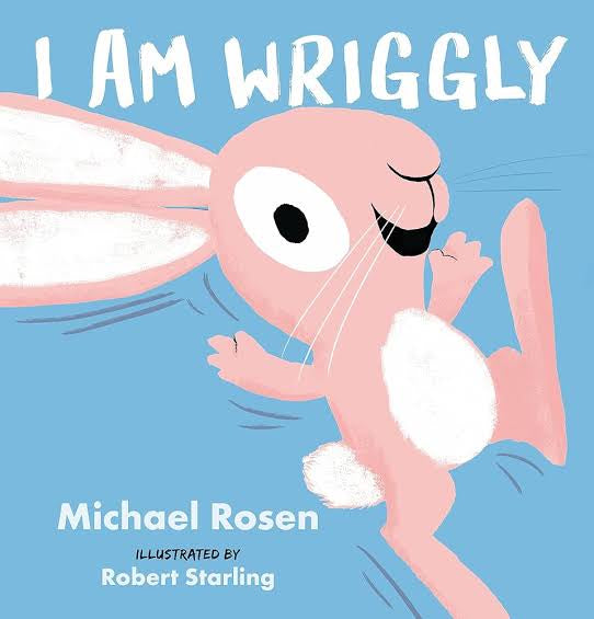 I am Wriggly